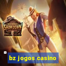 bz jogos casino